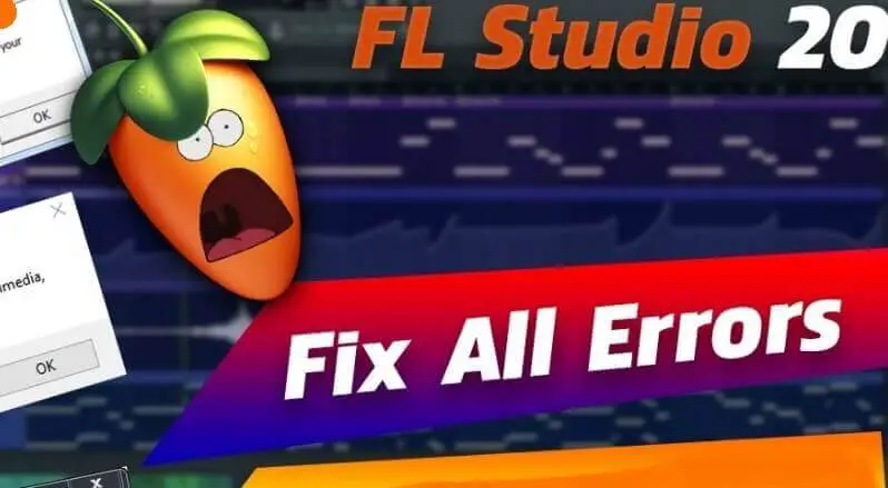 Fixing all FL Studio 20 errors