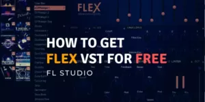 Getting Flex, a free VST plugin for FL Studio