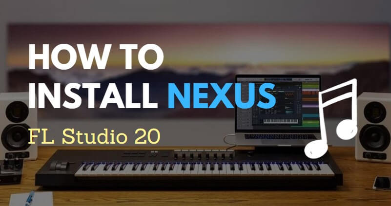 nexus fl studio