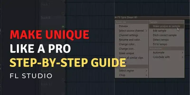 ▷ How To Make Unique in FL Studio (Like A Pro 2023)