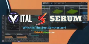 Vital vs Serum: Synth Smackdown (Which is better in 2022?)